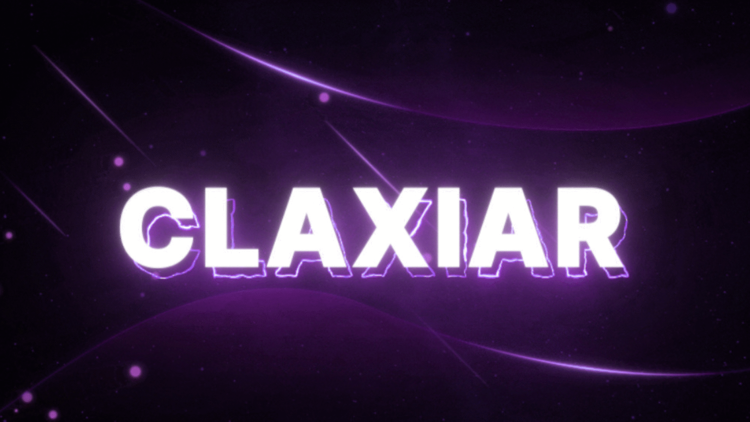 Claxiar logo with glowing white text on a futuristic purple space-themed background with light streaks and particles.