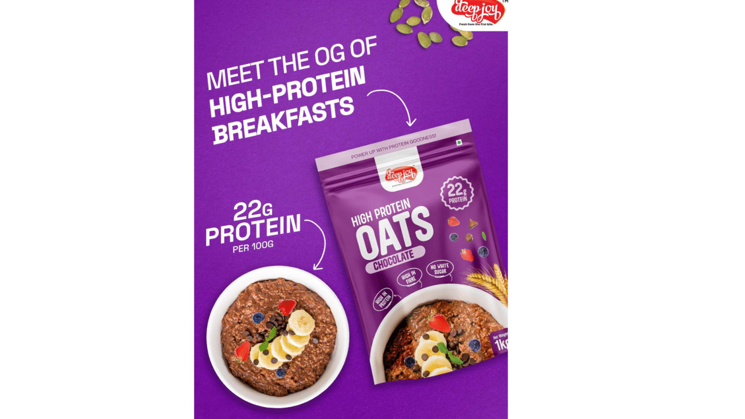 DeepJoy High Protein Oats Chocolate pack with 22g protein per 100g, featuring a healthy chocolate oat breakfast bowl topped with banana, berries, and chocolate chips.