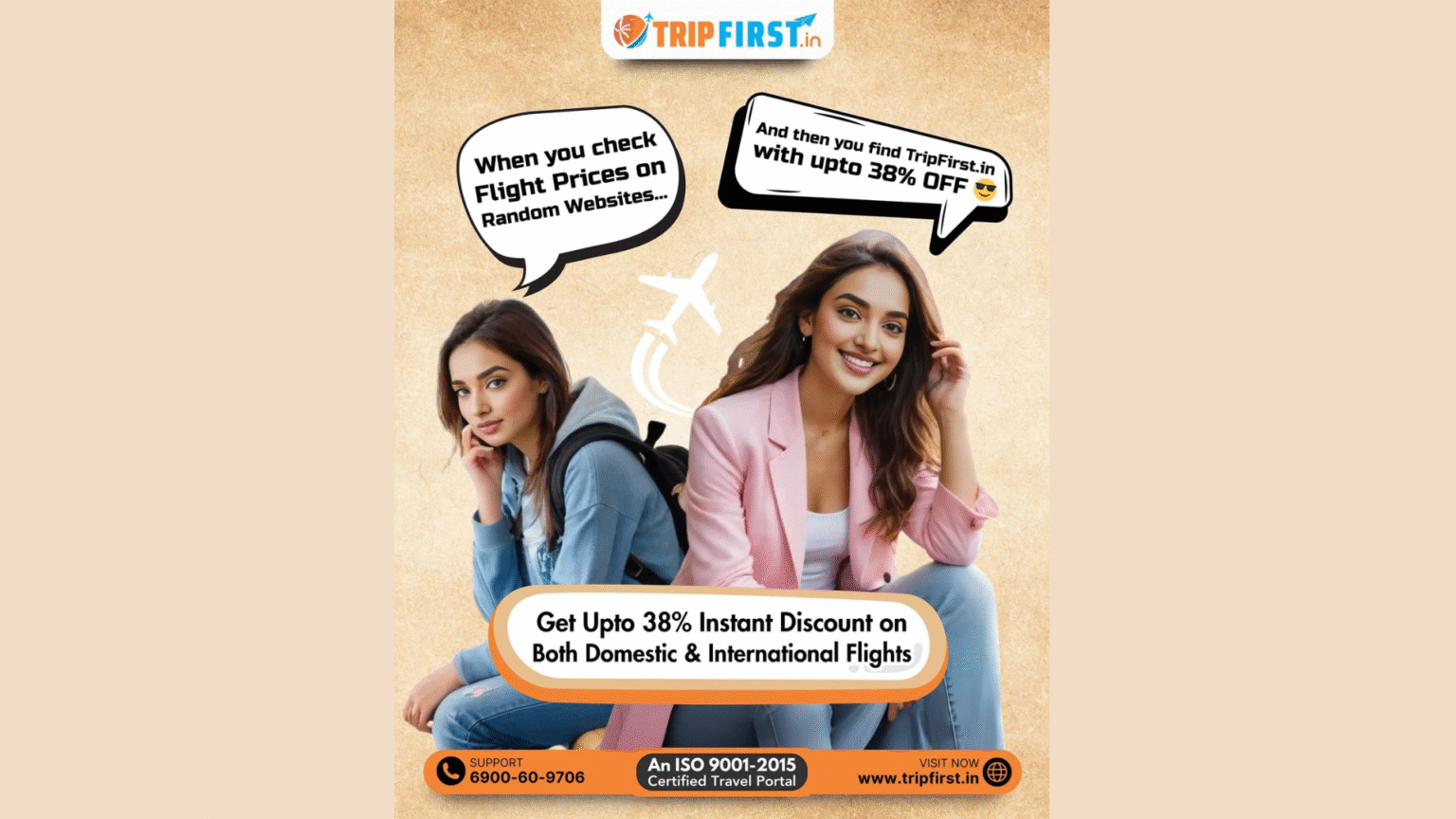 Tripfirst.in Disrupts Travel with Deep Flight Discounts TripFirst.in has a promotional banner showing two women comparing flight prices, highlighting up to 38% instant discount on domestic and international flights.