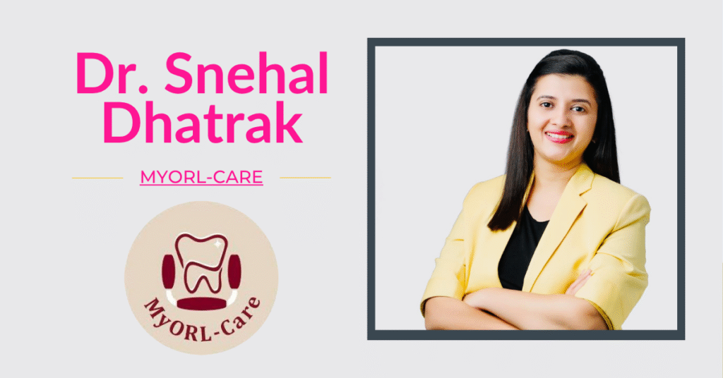 MyOrl-Care: How Dr. Snehal Dhatrak Is Revolutionizing the Future of Dental Hygiene