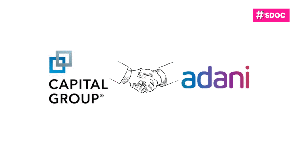 Capital Group Builds $2 Billion Bet on Adani Group